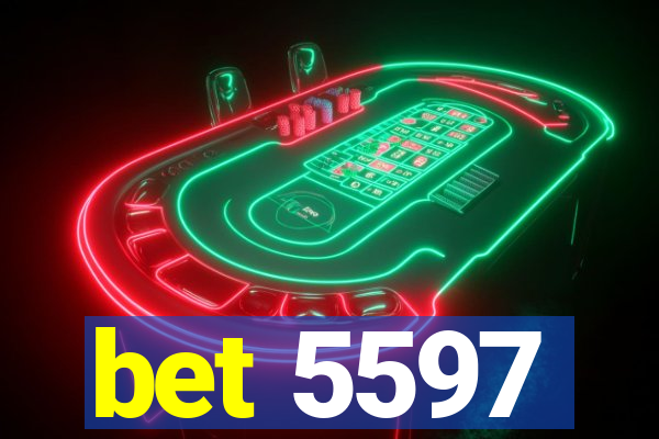 bet 5597